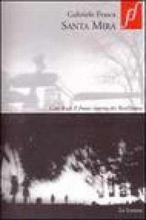 Santa Mira. Con CD Audio Gabriele Frasca
