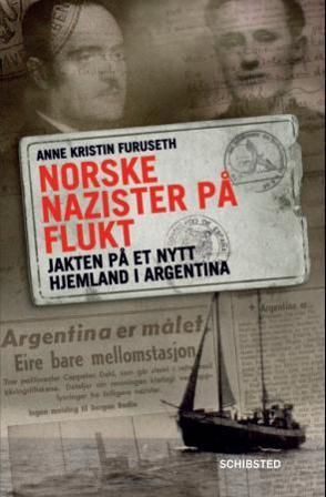 Norske nazister på flukt - Bok av Anne Kristin Furuseth - Pocket