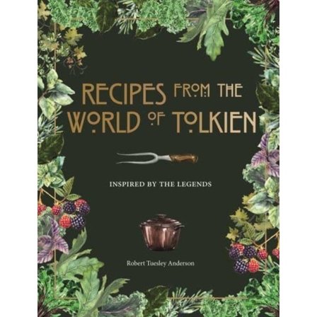 Recipes from the World of Tolkien 9780753734155