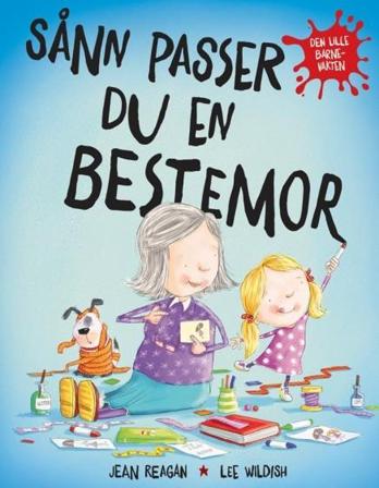 Sånn passer du en bestemor - Bok av Jean Reagan - Hardback
