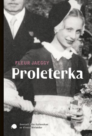Proleterka - Bok av Fleur Jaeggy - Danskt band