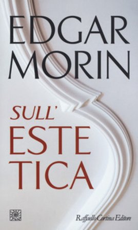 Sull'estetica Edgar Morin