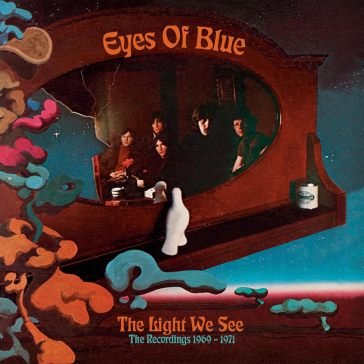 The light we see - the recordings 1969 - EYES OF BLUE