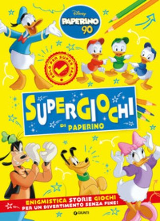 Supergiochi di Paperino. Paperino 90. Enigmistica Storie Giochi per un divertimento senza fine! Ediz. a colori Walt Disney