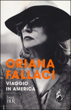 Viaggio in America Oriana Fallaci