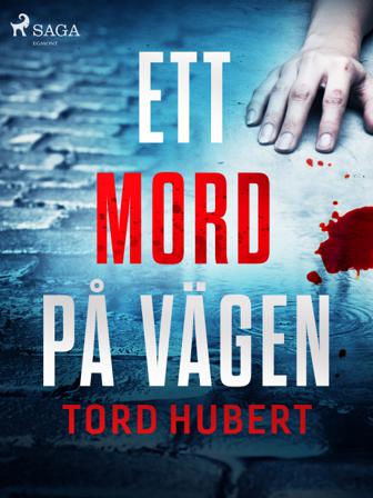 Ett mord på vägen - Bok av Tord Hubert - CD-Audio