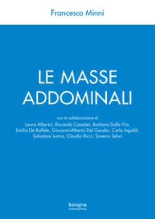Le masse addominali. Con video online Francesco Minni
