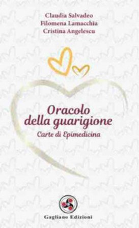 Oracolo della guarigione. Carte di epimedicina Claudia Salvadeo