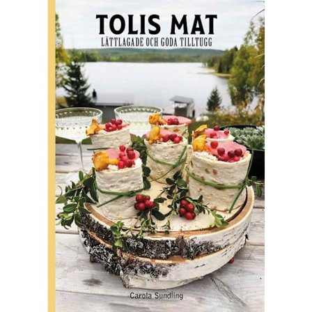 Tolis mat - lättlagade och goda tilltugg 9789188721167