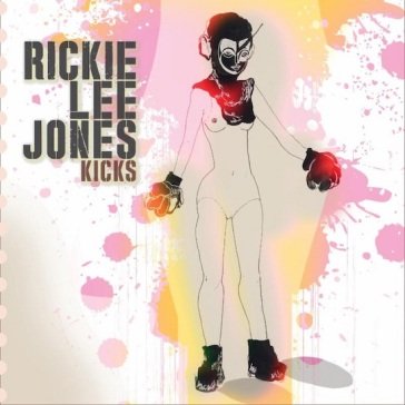 Kicks Rickie Lee Jones