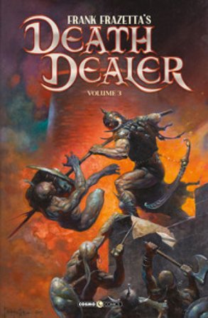 Death dealer. Le nuove avventure. Vol. 3 Frank Frazetta