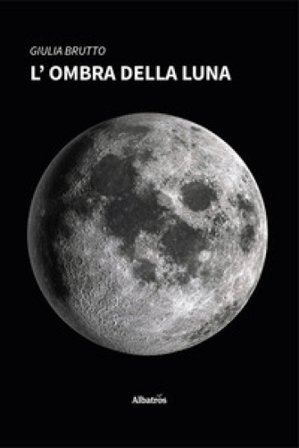L'ombra della luna Giulia Brutto