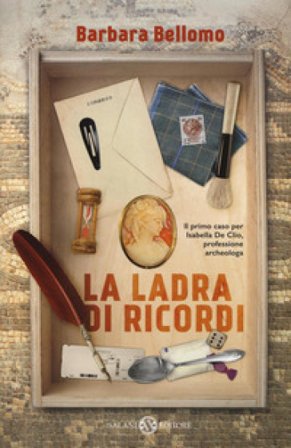 La ladra di ricordi Barbara Bellomo