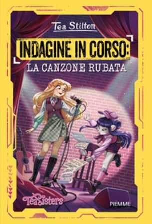 Indagine in corso: la canzone rubata Tea Stilton