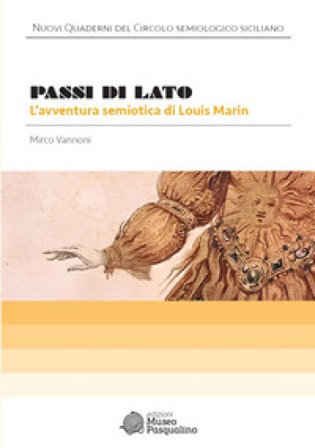 Passi di lato. L'avventura semiotica di Louis Marin Mirco Vannoni