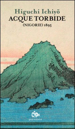 Acque torbide (Nigorie) 1895 Higuchi Ichiyo