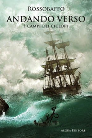 Andando verso. I campi dei ciclopi ROSSOBAFFO
