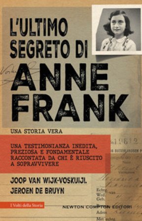 L'ultimo segreto di Anne Frank Joop van Wijk-Voskuijl