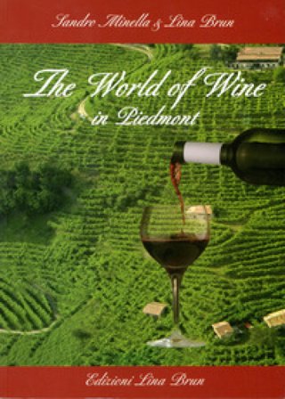 The world of wine in Piedmont Lina Brun