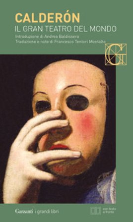 Il gran teatro del mondo. Testo spagnolo a fronte. Ediz. bilingue Pedro Calderón de la Barca