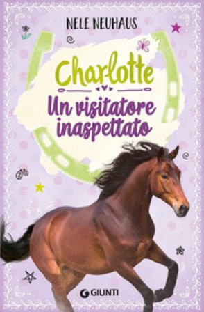 Un visitatore inaspettato. Charlotte. Vol. 3 Nele Neuhaus