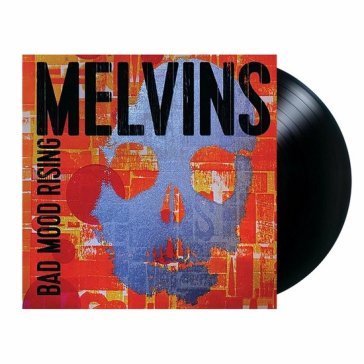 Bad mood rising Melvins