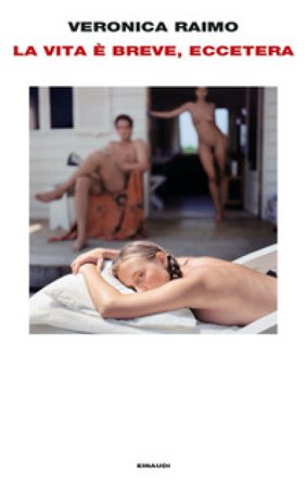 La vita è breve, eccetera Veronica Raimo