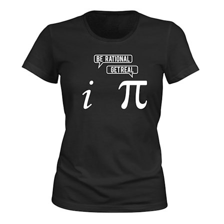 Be Rational Get Real - T-SKJORTE - DAME