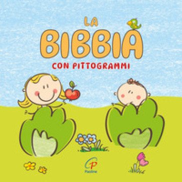 La Bibbia con pittogrammi. Ediz. a colori