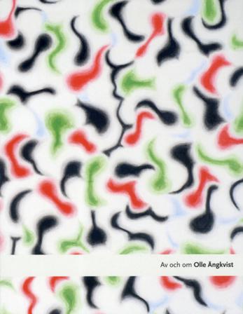 Av och om Olle Ängkvist - Bok av Agneta Pleijel, Öyvind Fahlström, m.fl. - Danskt band