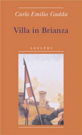 Villa in Brianza Carlo Emilio Gadda