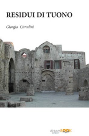 Residui di tuono Giorgio Cittadini
