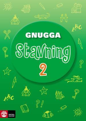 Gnugga Stavning 2, tredje upplagan - Bok av Sten Frennberg & Marianne Sondén - Häfte