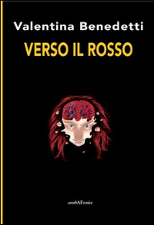 Verso il rosso Valentina Benedetti