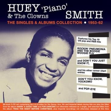 The singles & albums collection 1953-62 HUEY 'PIANO' SMITH