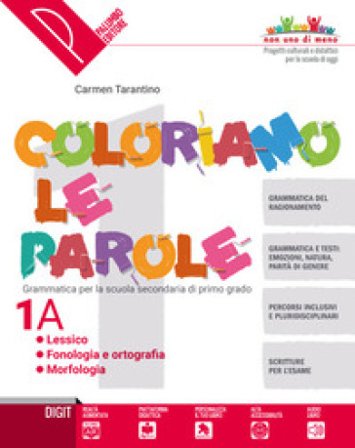 Coloriamo le parole. Per la Scuola media. Con e-book. Con espansione online. Con 2 libri: Quaderno operativo-Verso l'esame. Con DVD-ROM. Vol. 1-2 