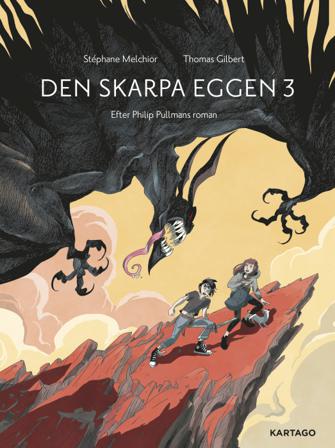 Den skarpa eggen. 3 - Bok av Stéphan Melchior - Inbunden