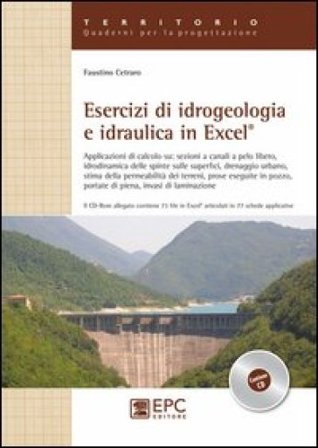 Esercizi di idrogeologia e idraulica in Excel Faustino Cetraro
