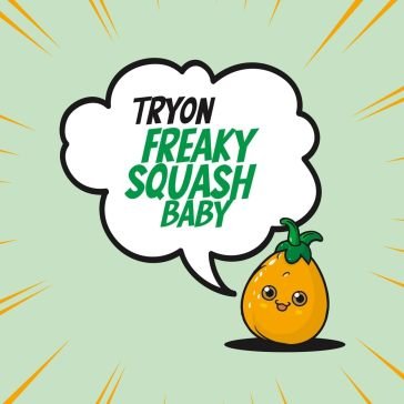 Freaky squash baby TRYON
