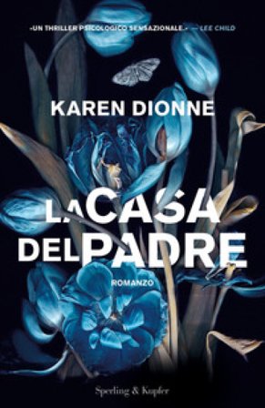 La casa del padre Karen Dionne