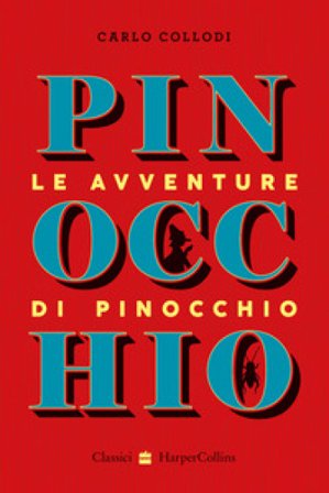 Le avventure di Pinocchio Carlo Collodi