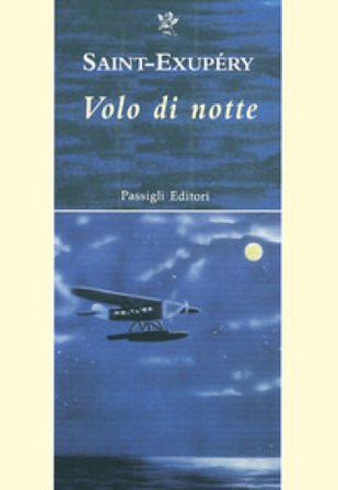 Volo di notte Antoine de Saint-Exupéry