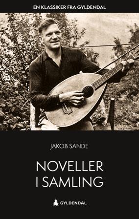 Noveller i samling - Bok av Jakob Sande - Pocket
