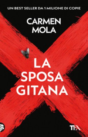 La sposa gitana. Il primo caso dell'ispettrice Elena Blanco Carmen Mola
