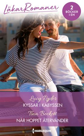 Kyssar i kabyssen ; När hoppet återvänder - Bok av Tina Beckett & Lucy Ryder - Häfte