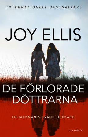 De förlorade döttrarna - Bok av Joy Ellis - Inbunden