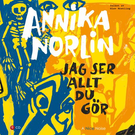 Jag ser allt du gör - Bok av Annika Norlin - CD-Audio