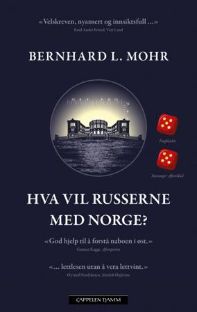 Hva vil russerne med Norge? - Bok av Bernhard L. Mohr - Pocket