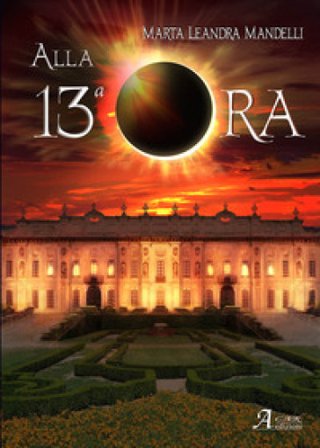 Alla 13a ora Marta Leandra Mandelli