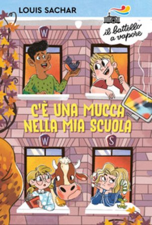 C'è una mucca nella mia scuola Louis Sachar